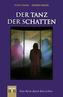 Der Tanz der Schatten
