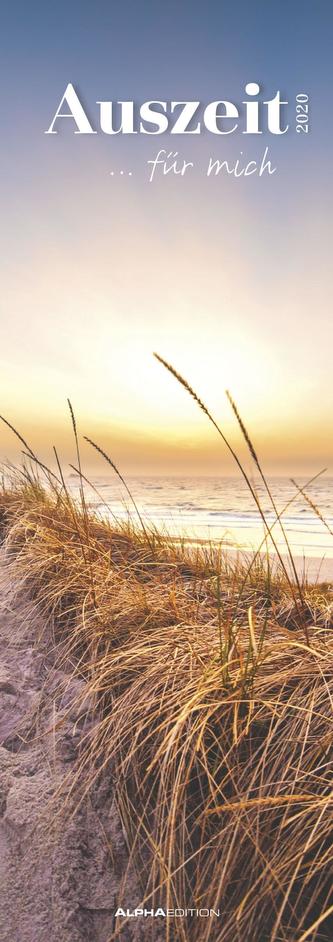 Auszeit für mich 2020 - Streifenkalender (15 x 42) - Ihr persönlicher Kalender - Natur - Streifenplaner - Wandplaner - Achtsamke