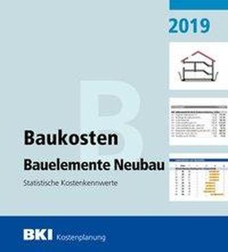 BKI Baukosten Bauelemente Neubau 2019