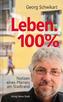 Leben. 100%