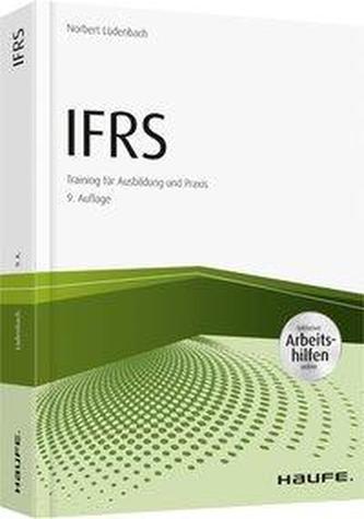 IFRS Erfolgreiche Anwendung von IFRS in der Praxis - inkl. Arbeitshilfen online