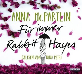 Für immer Rabbit Hayes