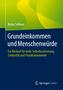 Grundeinkommen und Menschenwürde