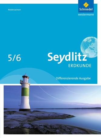 Seydlitz Erdkunde 5 / 6. Oberschulen. Niedersachsen