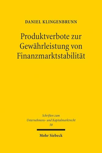 Produktverbote zur Gewährleistung von Finanzmarktstabilität