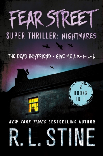 Fear Street Super Thriller: Nightmares