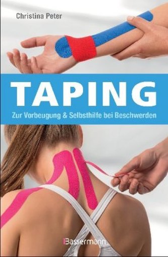 Taping. Gegen Muskelverspannungen, zur Unterstützung der Gelenke, Sehnen, Bänder und Faszien. Zur Linderung von Schmerzen, Entzü