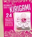 Origami + Papercrafting = Kirigami