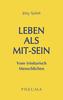 Leben als Mit-Sein