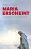 Maria erscheint