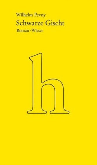 Gesamtausgabe Wilhelm Pevny / Schwarze Gischt