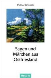 Sagen und Märchen aus Ostfriesland