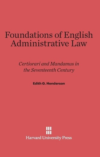 Foundations of English Administrative Law