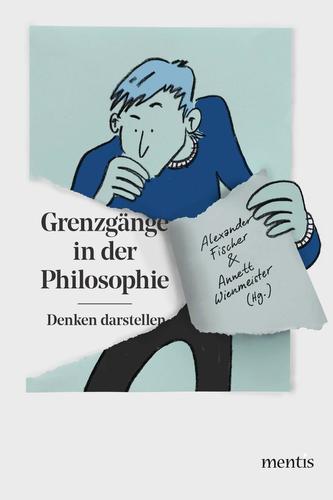 Grenzgänge in der Philosophie