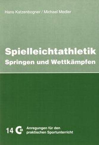 Spielleichtathlethik 2. Springen und Wettkämpfen