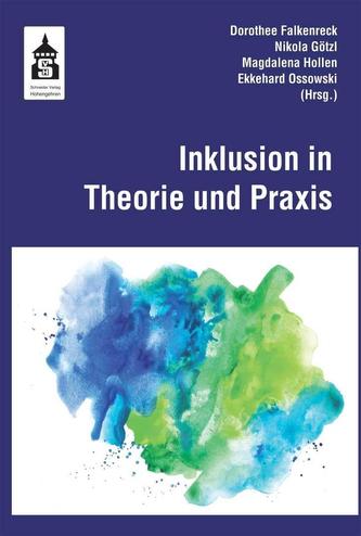 Inklusion in Theorie und Praxis