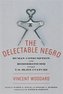The Delectable Negro