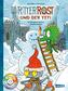 Ritter Rost: Ritter Rost und der Yeti (mit CD)