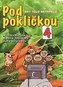 Pod pokličkou 4