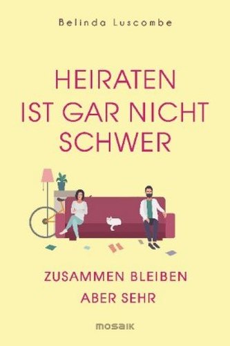 Heiraten ist gar nicht schwer