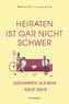 Heiraten ist gar nicht schwer