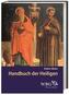 Handbuch der Heiligen