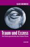 Traum und Exzess