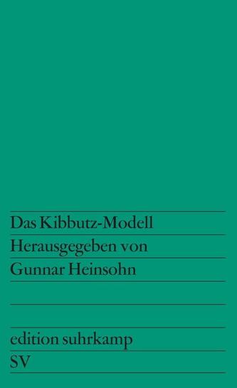 Das Kibbutz-Modell