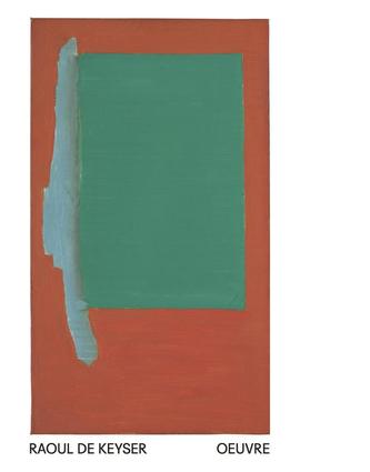 Raoul de Keyser. Oeuvre