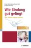 Wie Bindung gut gelingt
