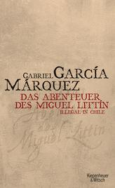 Abenteuer des Miguel Littin