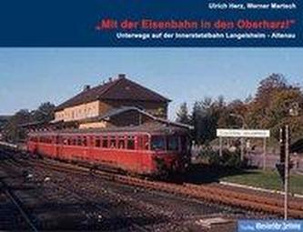 Mit der Eisenbahn in den Oberharz