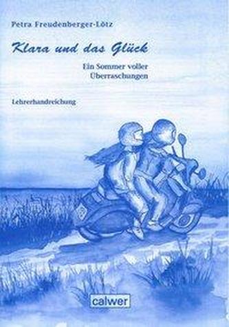 Klara und das Glück, Lehrerhandreichung