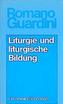 Werke / Liturgie und liturgische Bildung
