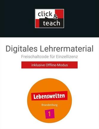 Lebenswelten 1 click & teach Box. Unterrichtswerk für Lebensgestaltung - Ethik - Religionskunde in Brandenburg