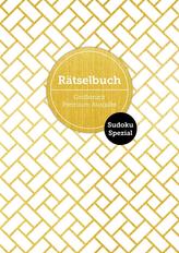 Sudoku Spezial - Deluxe Rätselbuch mit 120 Sudoku-Rätseln. XL Sudoku Rätselbuch in Premium Ausgabe für ältere Leute,Senioren, Er