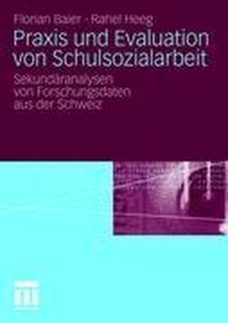 Praxis und Evaluation von Schulsozialarbeit