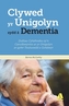 Darllen yn Well: Clywed yr Unigolyn sydd a Dementia