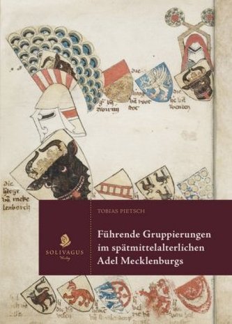 Führende Gruppierungen im spätmittelalterlichen Niederadel Mecklenburgs