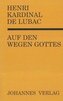 Auf den Wegen Gottes