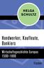 Handwerker, Kaufleute, Bankiers