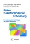 Risiken in der frühkindlichen Entwicklung