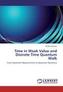 Time in Weak Value and Discrete Time Quantum Walk