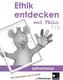 Ethik entdecken mit Philo. Lehrerband 1/2