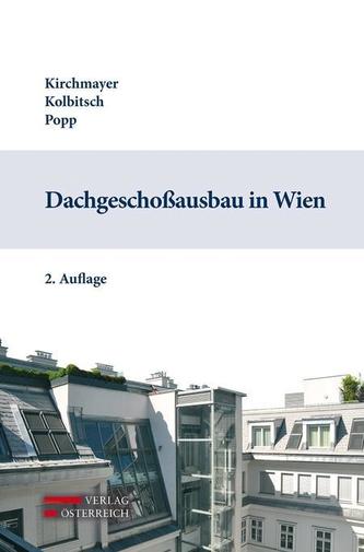 Dachgeschoßausbau in Wien