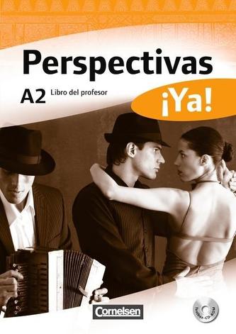 Perspectivas ¡Ya! A2. Libro del profesor mit Toolbox-CD-ROM