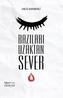 Bazilari Uzaktan Sever