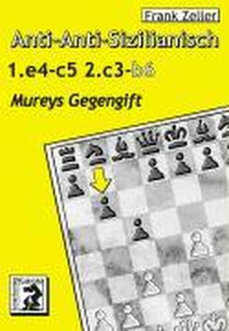 Anti-Anti-Sizilianisch 2.c3 b6