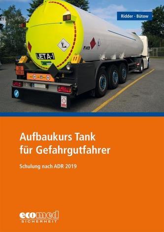 Aufbaukurs Tank für Gefahrgutfahrer