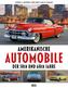 Amerikanische Automobile der 50er und 60er Jahre
